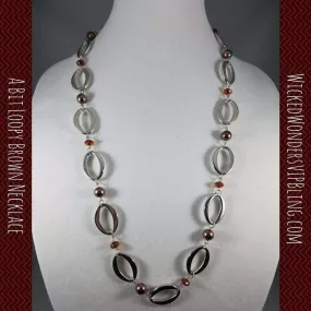 A Bit Loopy Brown Necklace